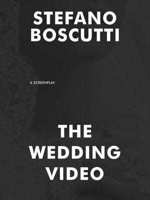 cover image of The Wedding Video (Screenplay)